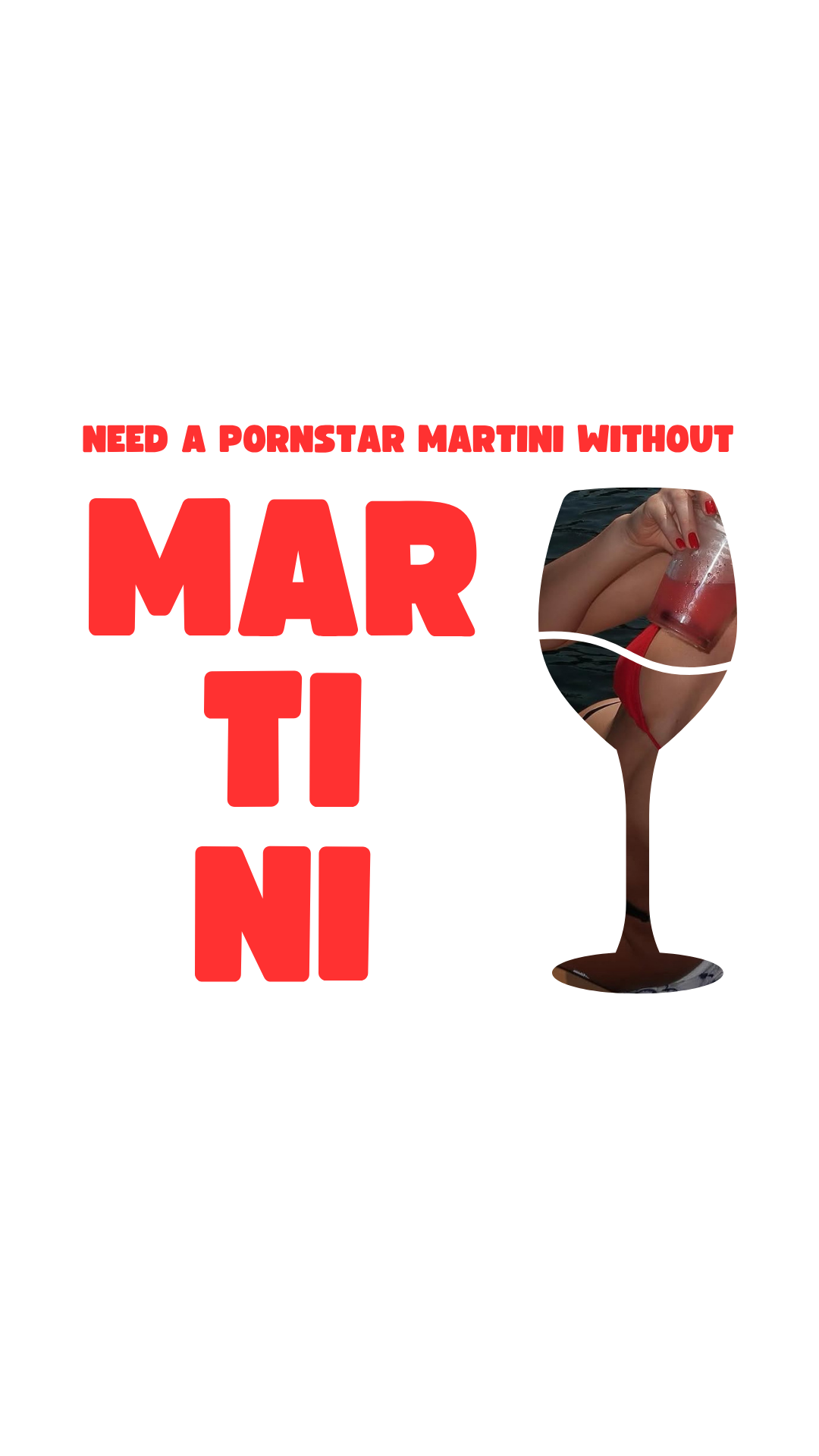 WITHOUT MARTINI